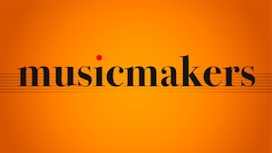 musicmakers: un podcast de medici.tv