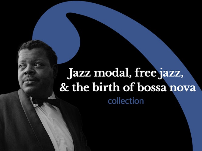 1960-1970: jazz modal, free jazz, and the birth of bossa nova