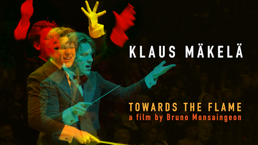 NEW: Klaus Mäkelä, Towards the Flame by Bruno Monsaingeon